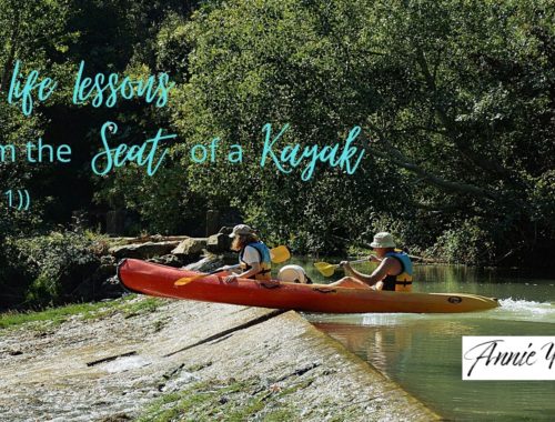 life lessons from the seat of a kayak
