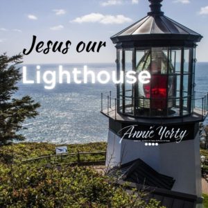 Jesus our Lighthouse