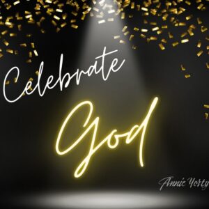 celebrate god
