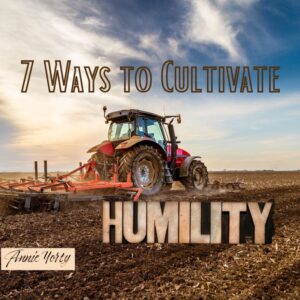 cultivate humility