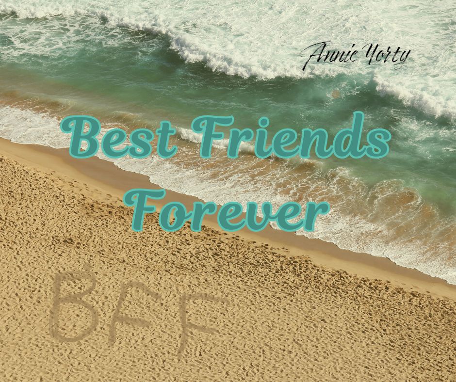 best friends forever