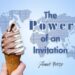 power of an invitation