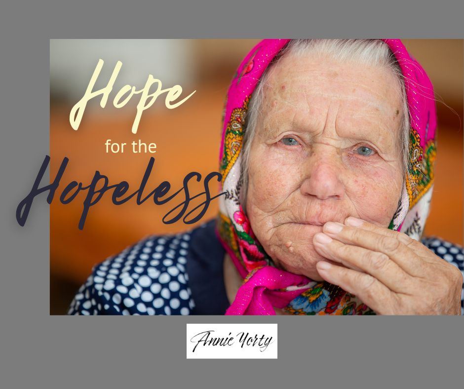 hope for the hopeless