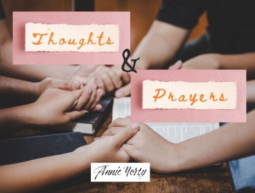 thoughts and prayers
