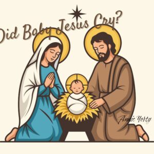 did baby jesus cry